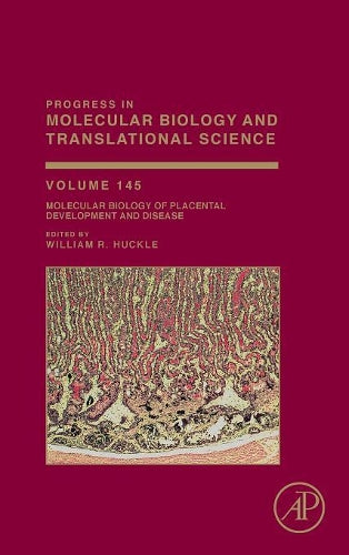 Molecular Biology of Placental Development and Disease