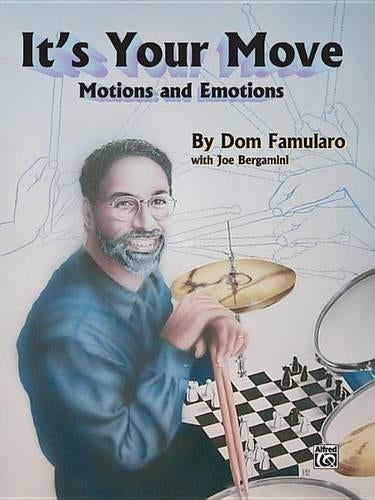 Its Your Move (Motions & Emotion)
