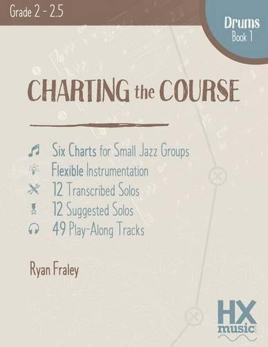 Charting the Course, Drum Set Book 1