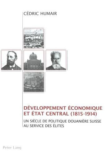 Développement Économique Et Etat Central (1815-1914)