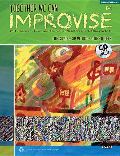 Together We Can Improvise, Volume 1