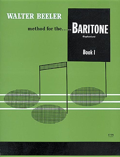 Method For The Baritone (Euphonium) Book 1