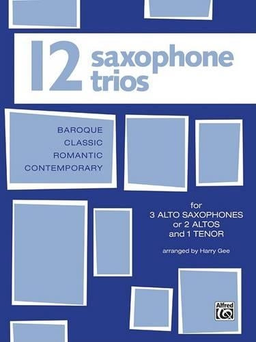 Twelve Saxophone Trios