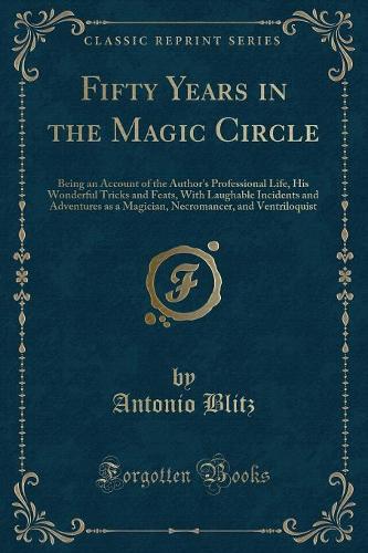Fifty Years in the Magic Circle