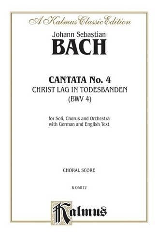 Cantata No. 4 - Christ lag in Todesbanden