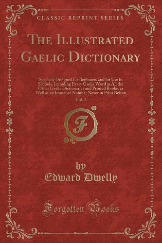 The Illustrated Gaelic Dictionary, Vol. 2