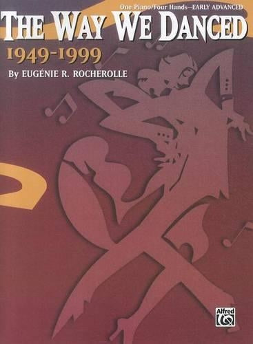 The Way We Danced 1949-1999