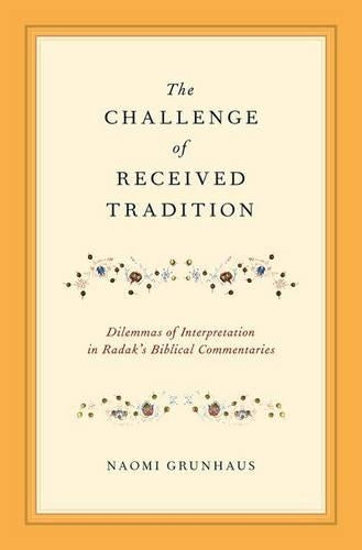 The Challenge of Received Tradition