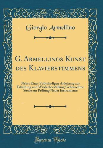 G. Armellinos Kunst Des Klavierstimmens
