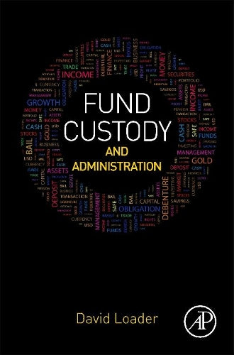 Fund Custody and Administration
