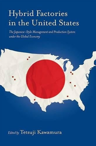 Hybrid Factories in the United States
