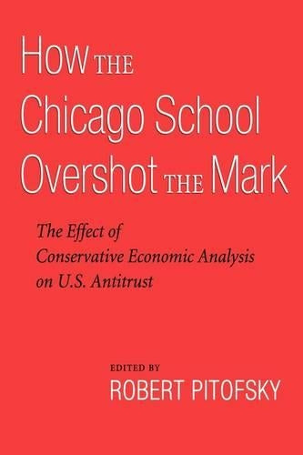 How the Chicago School Overshot the Mark