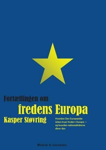 Fortællingen om fredens Europa