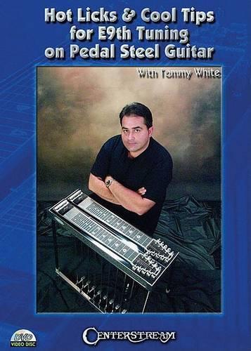 Hot Licks and Cool Tips for E9th Tuning