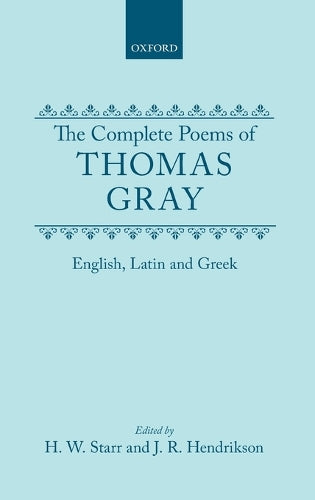 The Complete Poems of Thomas Gray