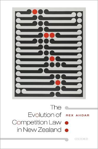The Evolution of Competition Law in New Zealand