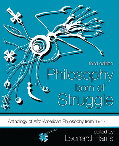 Philosophy Born of Struggle
