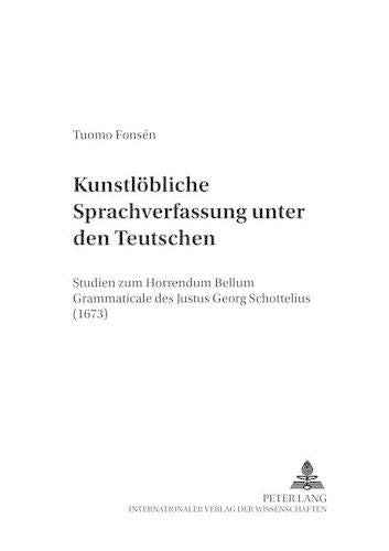 «Kunstloebliche Sprachverfassung Unter Den Teutschen»