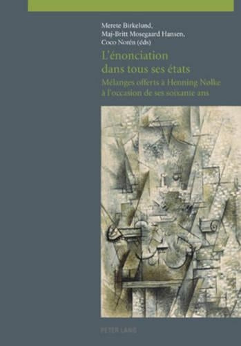 L’énonciation dans tous ses états