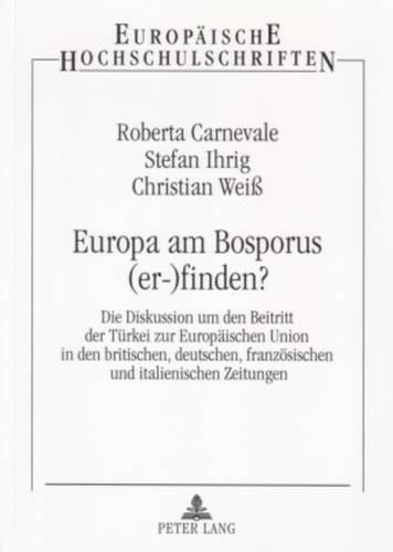 Europa Am Bosporus (Er-)Finden?