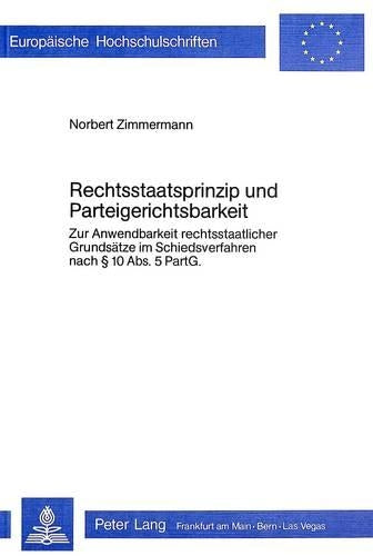 Rechtsstaatsprinzip Und Parteigerichtsbarkeit