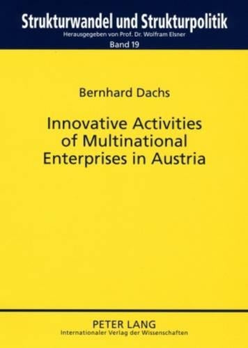 Innovative Activities of Multinational Enterprises in Austria