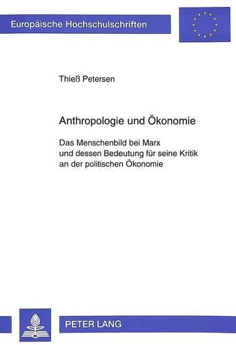 Anthropologie Und Oekonomie