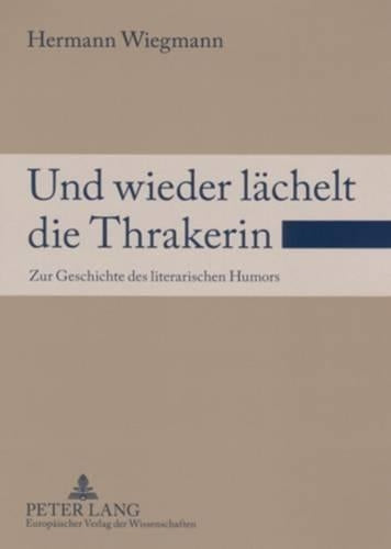 Und Wieder Laechelt Die Thrakerin