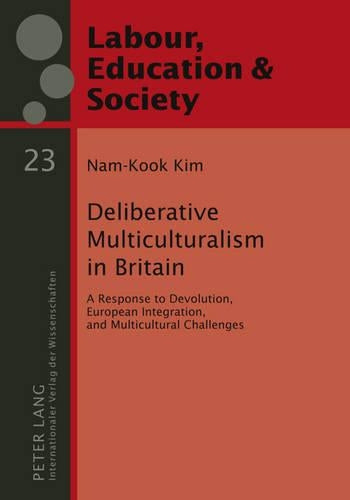 Deliberative Multiculturalism in Britain