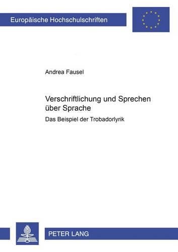 Verschriftlichung Und Sprechen Ueber Sprache