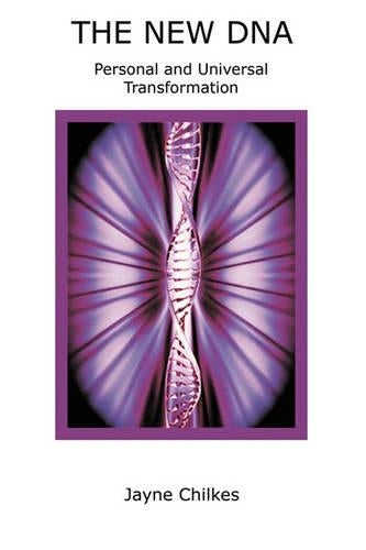 The New DNA Personal and Universal Transformation
