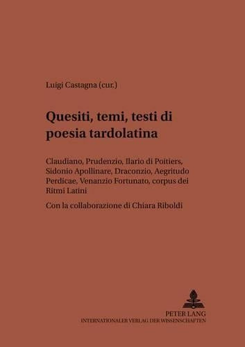 Quesiti, temi, testi di poesia tardolatina