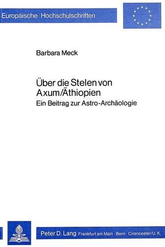 Ueber Die Stelen Von Axum/Aethiopien