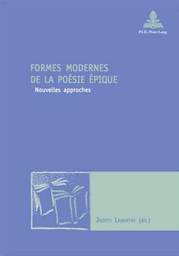 Formes Modernes de la Poésie Épique