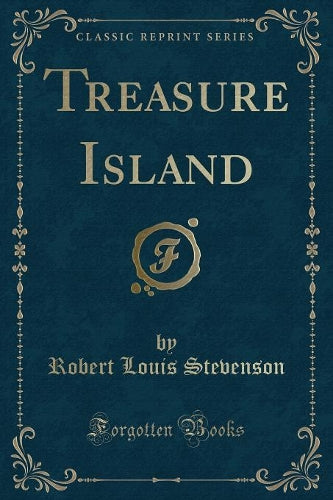 Treasure Island (Classic Reprint)
