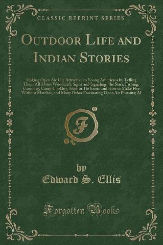 Outdoor Life and Indian Stories