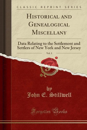 Historical and Genealogical Miscellany, Vol. 1
