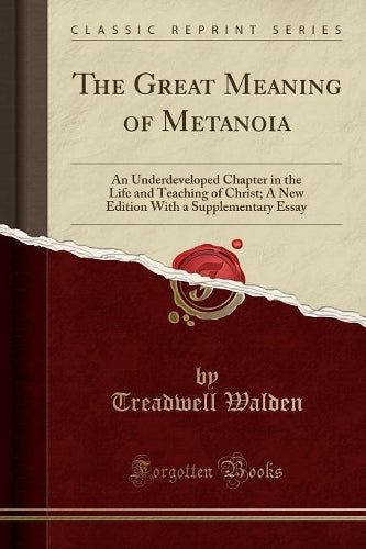 The Great Meaning of Metanoia