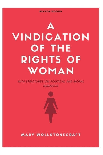 A Vindication Of The Rights Of Woman