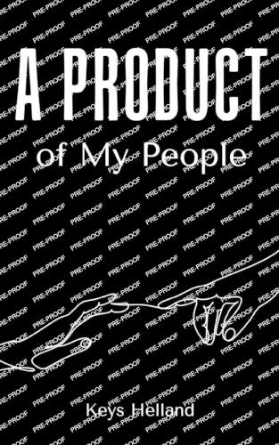 A Product of My People