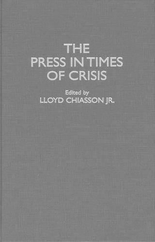 The Press in Times of Crisis