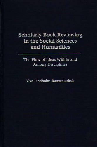 Scholarly Book Reviewing in the Social Sciences and Humanities
