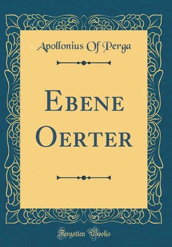 Ebene Oerter (Classic Reprint)