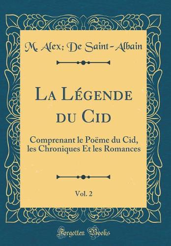 La Légende Du Cid, Vol. 2
