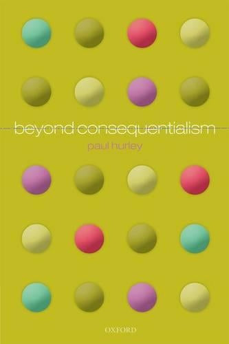 Beyond Consequentialism