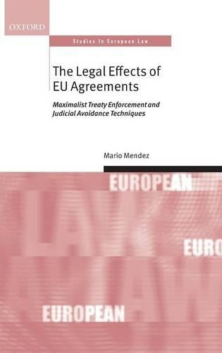 The Legal Effects of EU Agreements