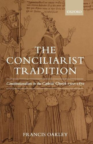 The Conciliarist Tradition