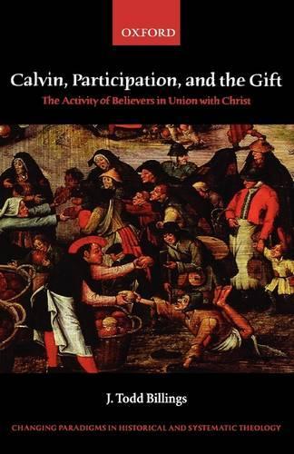 Calvin, Participation, and the Gift