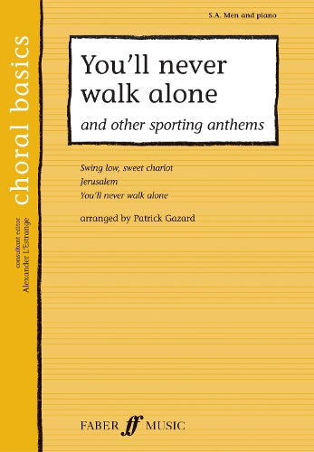You'll Never Walk Alone & Other Sporting Anthems