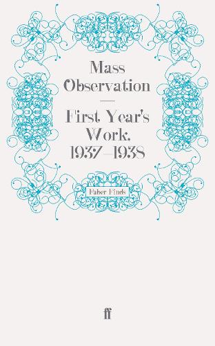 First Year's Work, 1937-1938